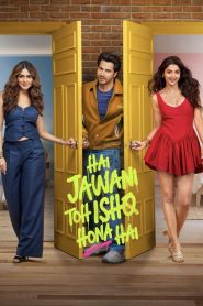 Watch — Hai Jawani Toh Ishq Hona Hai 2026 full HD. English subtitles